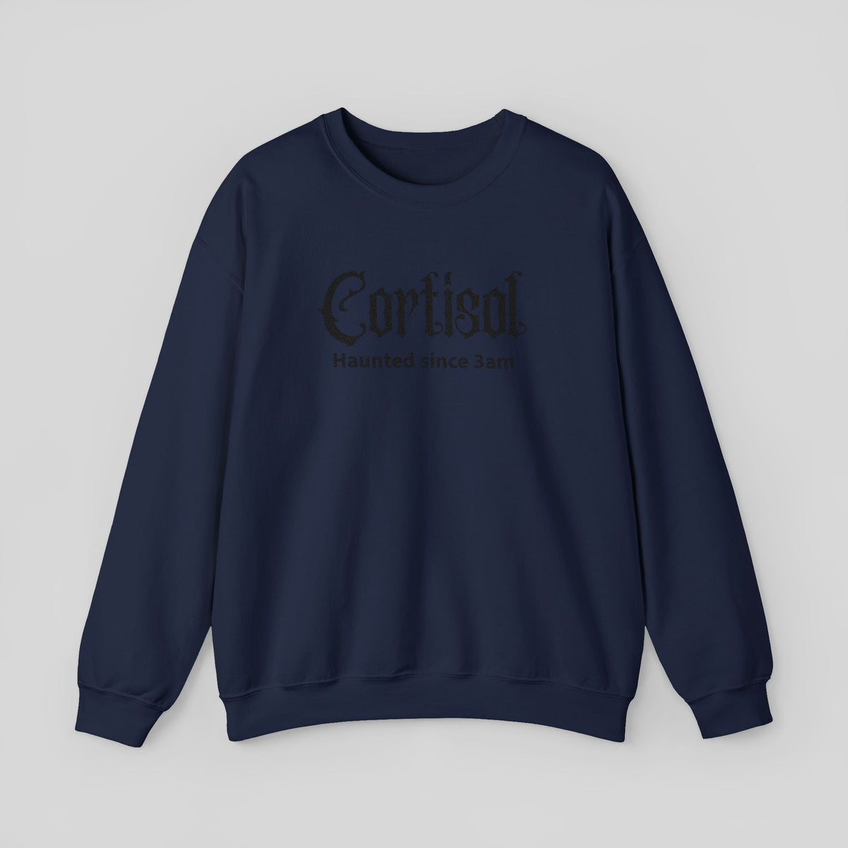 Embroidered Cortisol Sweatshirt, Haunted Since 3am Crewneck, Gothic Insomnia Stress Pullover, Funny Mental Health Fall Spooky Season Sweater