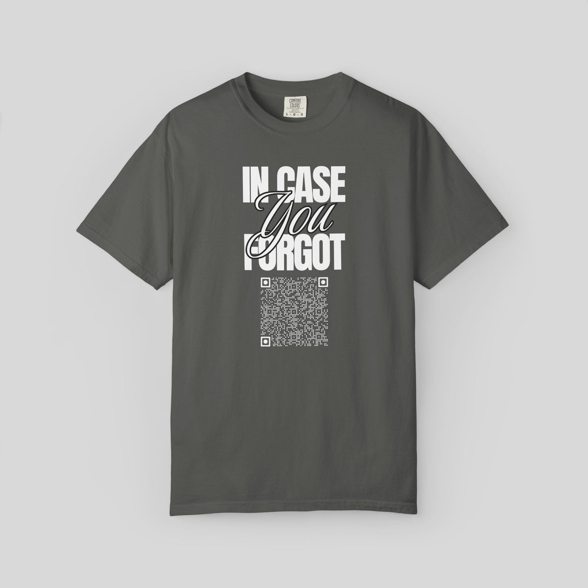 Copy of In Case You Forgot I Love You QR Code Shirt