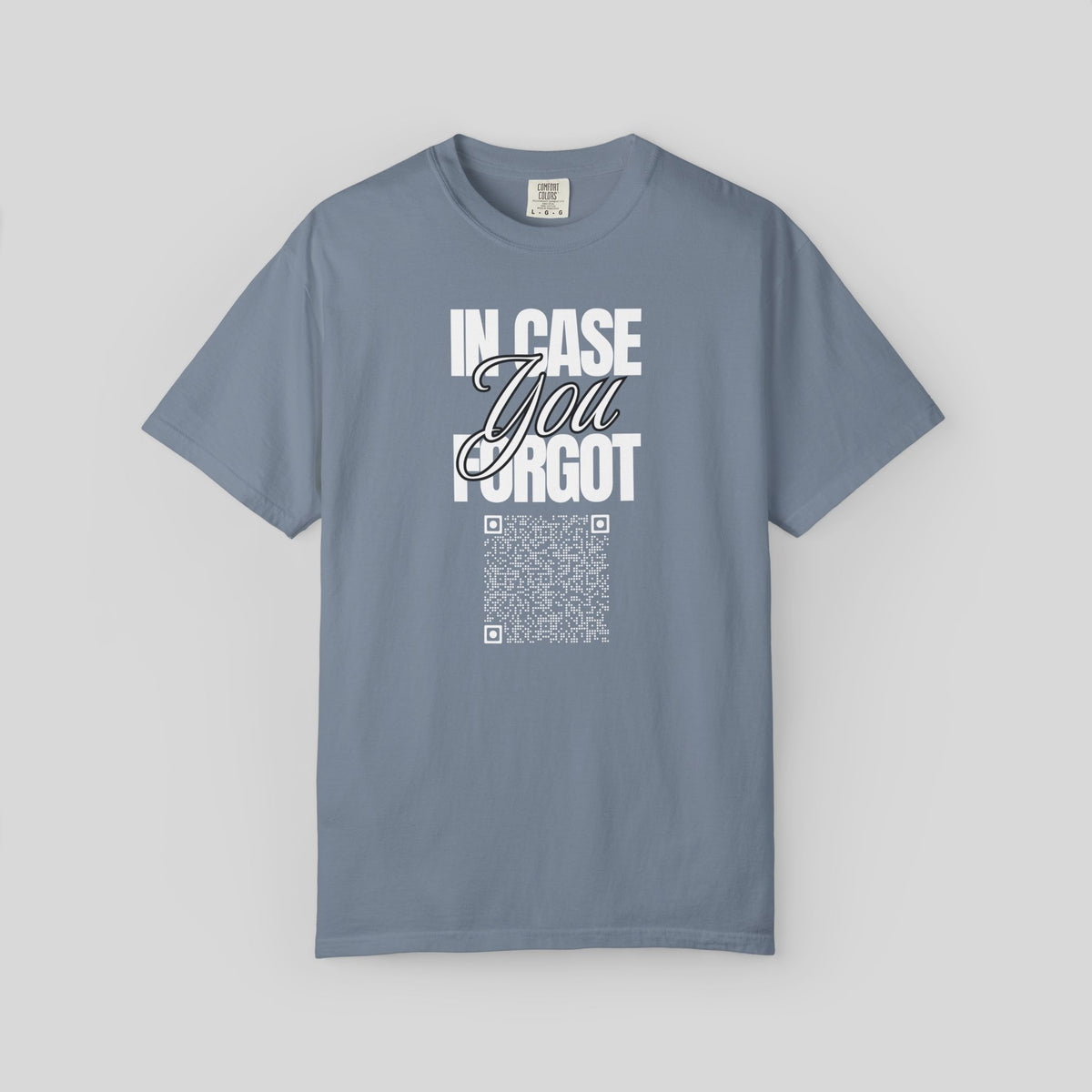 Copy of In Case You Forgot I Love You QR Code Shirt