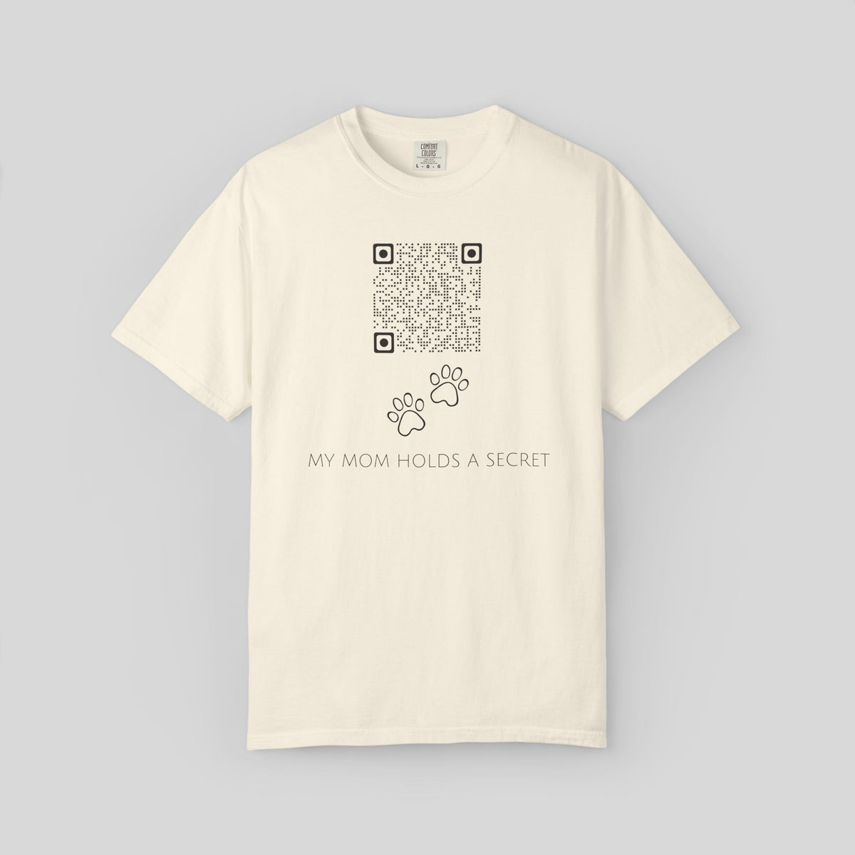 My Mom Holds A Secret QR Code Shirt