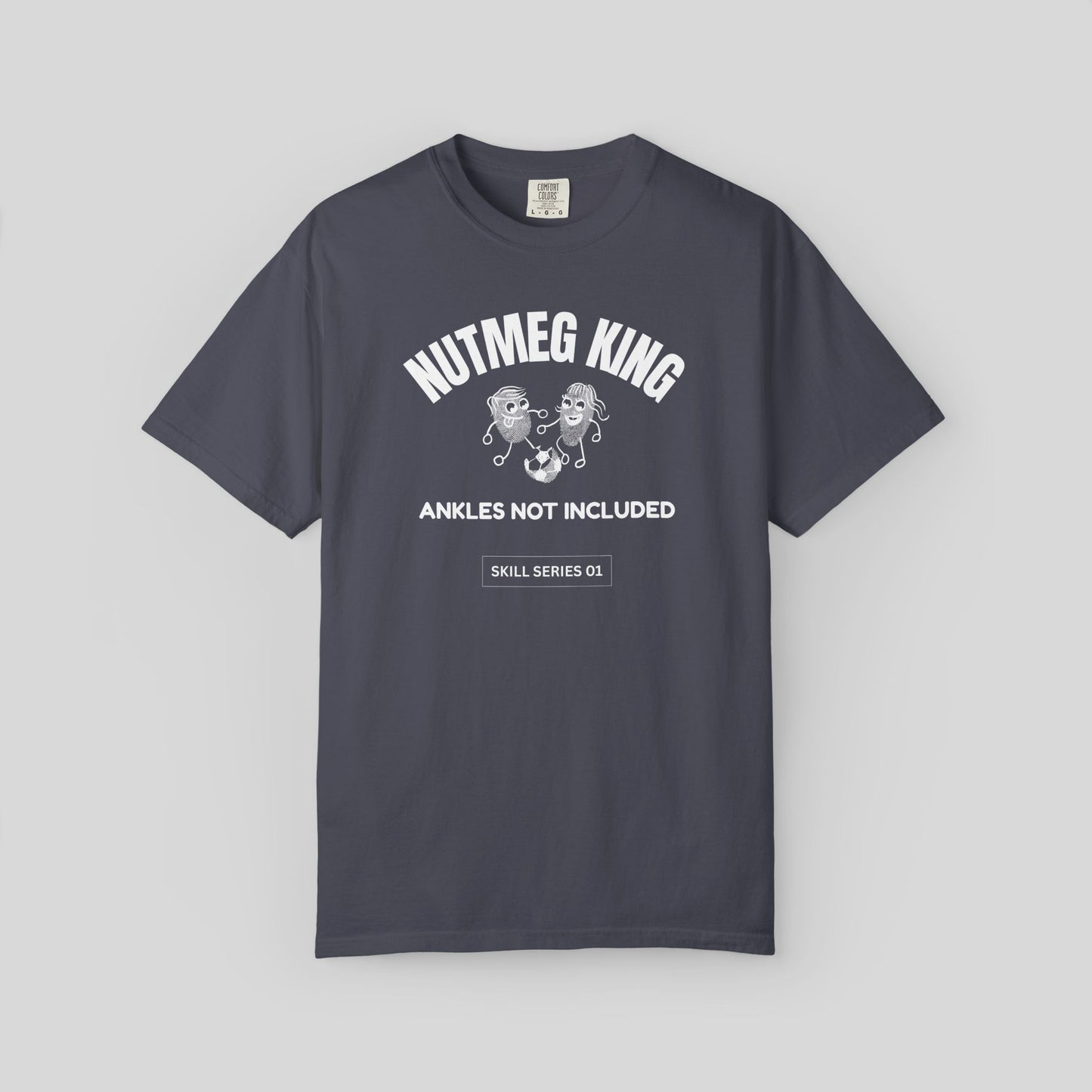 Nutmeg King Soccer Shirt,Football Lover Streetwear Comfort Colors Tee, Skill Series Meme T-Shirt