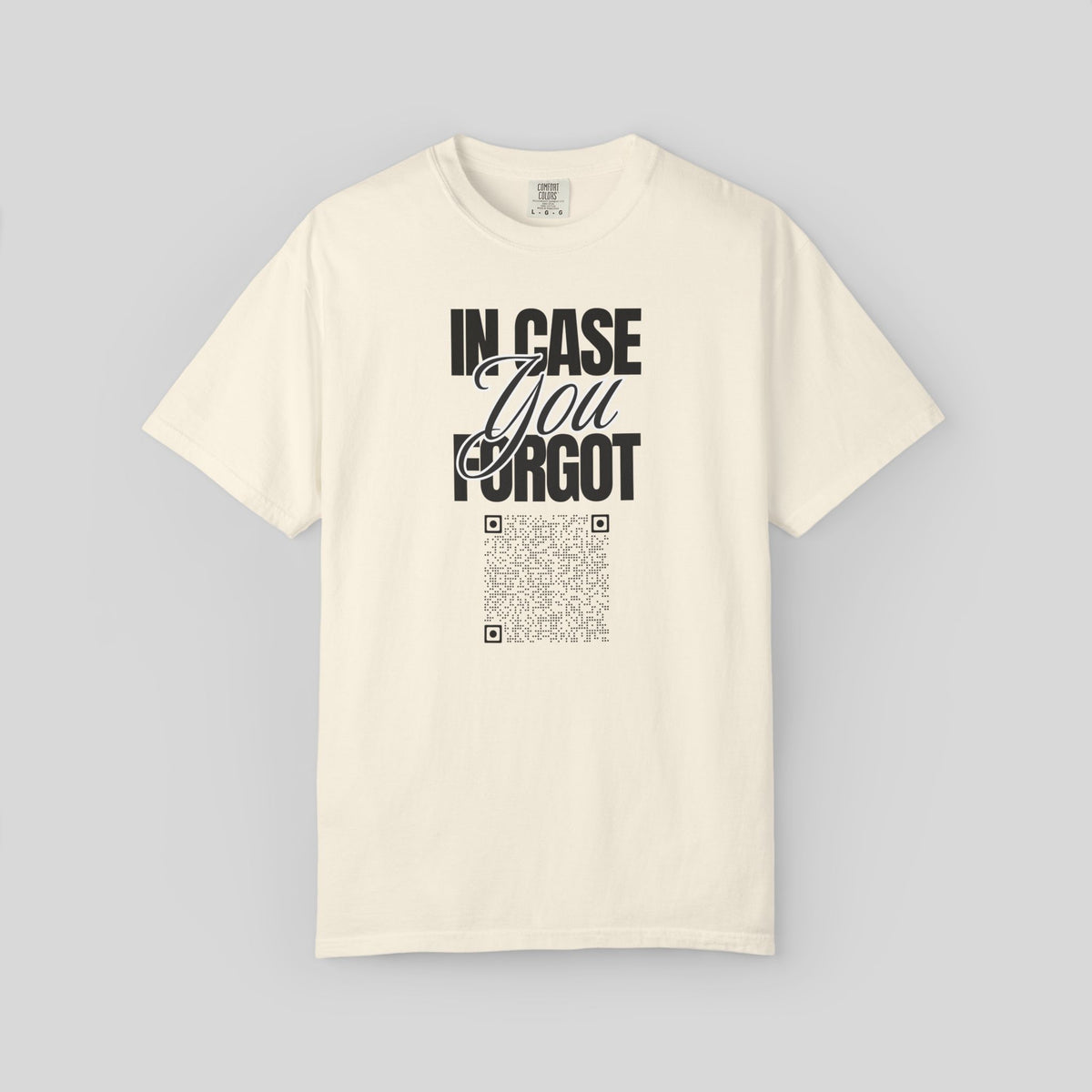 Copy of In Case You Forgot I Love You QR Code Shirt