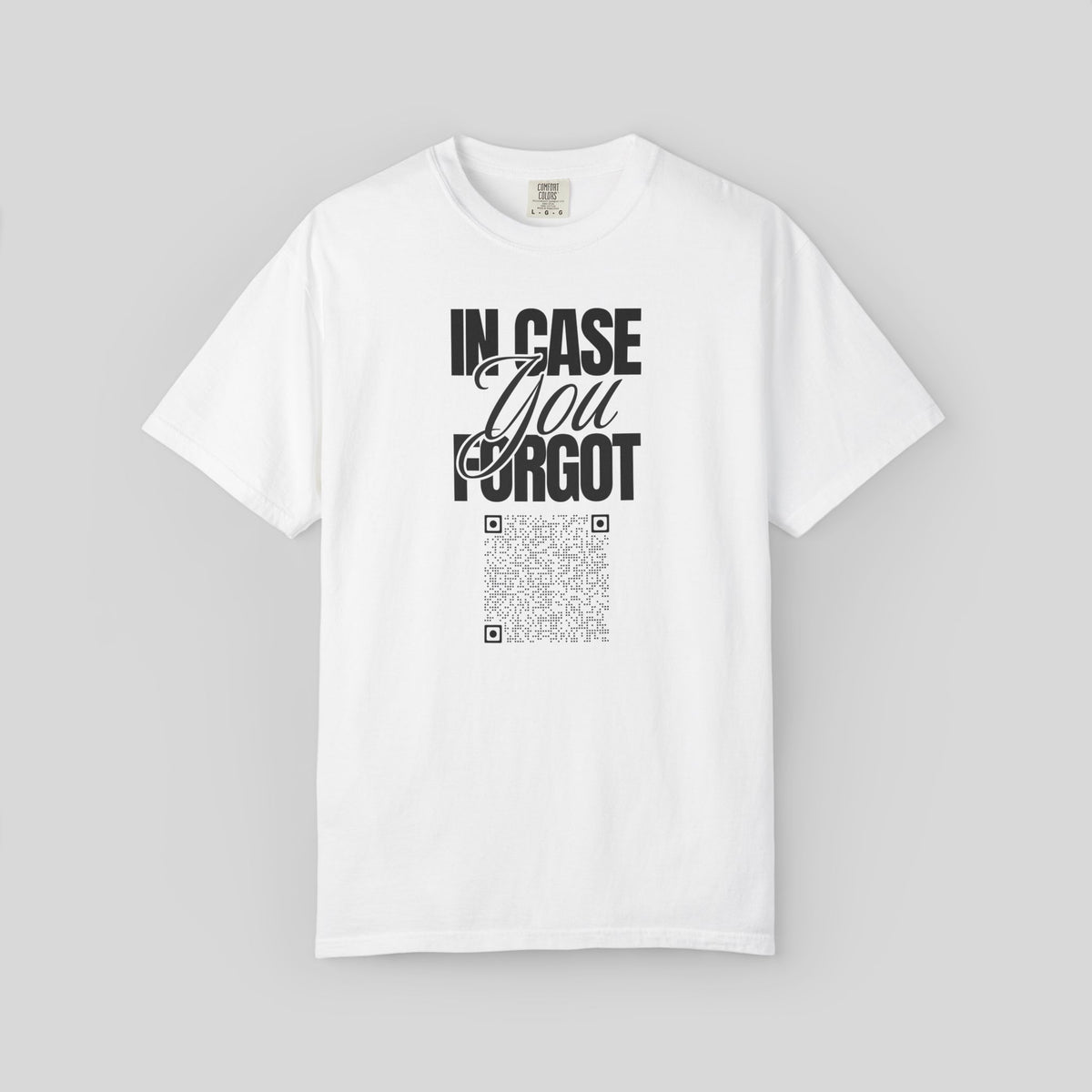 In Case You Forgot I Love You QR Code Shirt