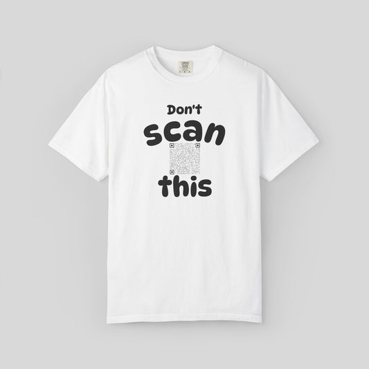 Funny Dont Scan This Shirt,Sarcastic QR Code Gag Gift, Happy Birthday Troublemaker Prank Tee