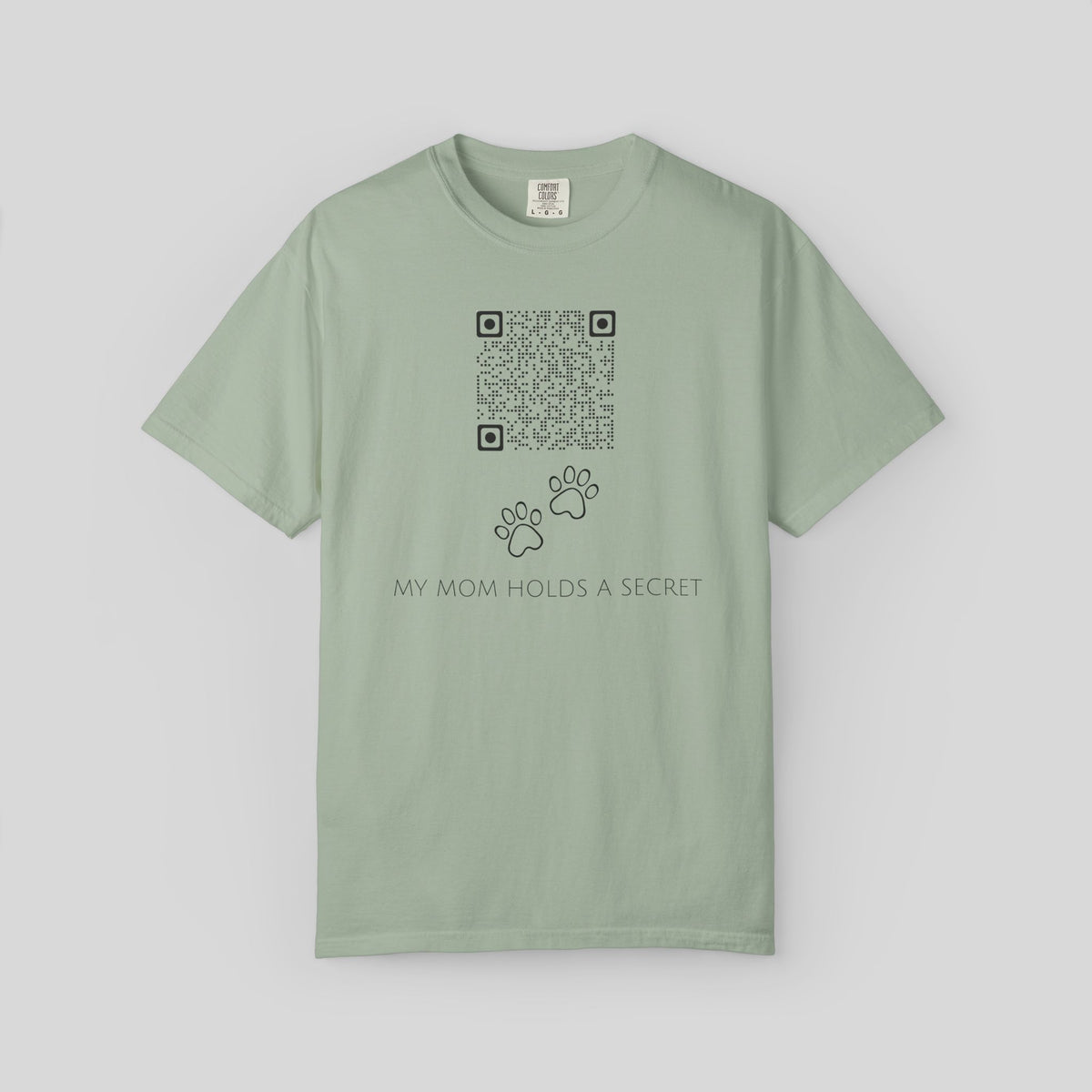 My Mom Holds A Secret QR Code Shirt