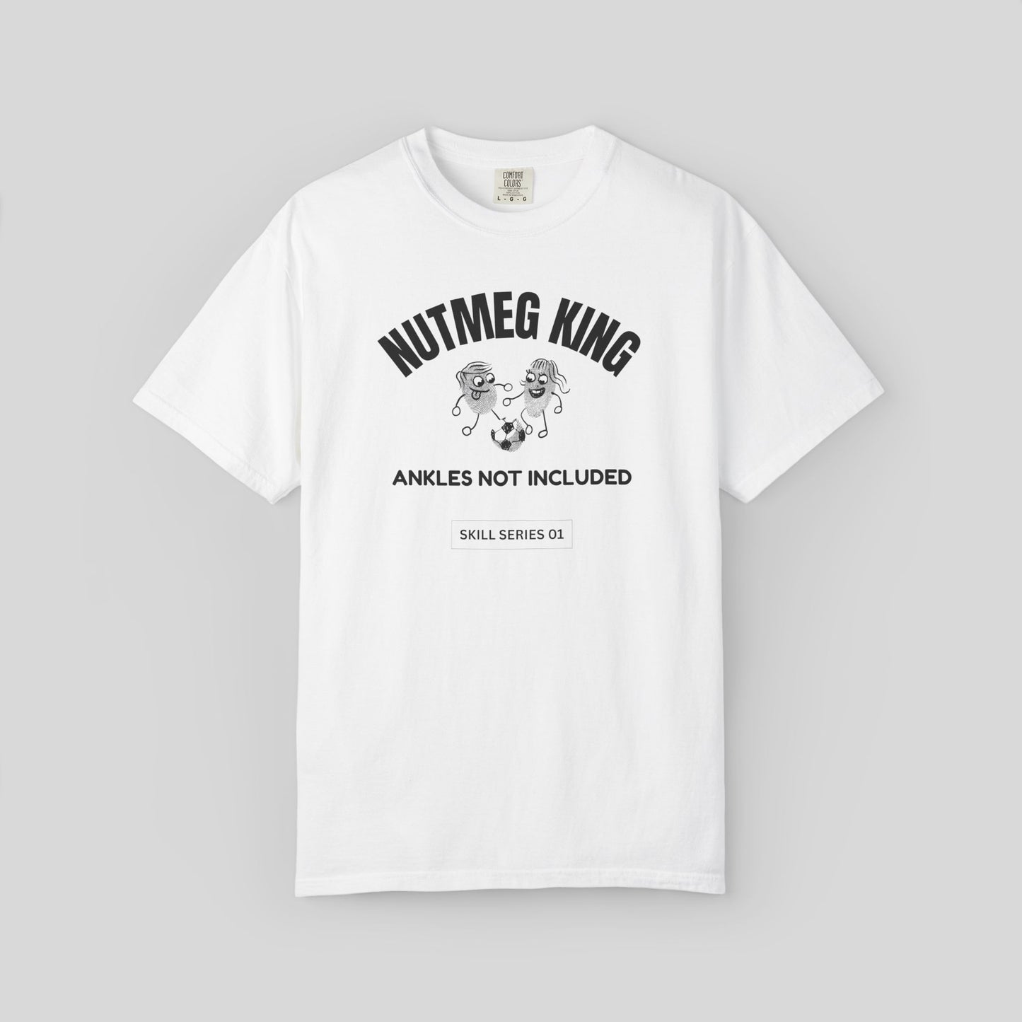 Nutmeg King Soccer Shirt,Football Lover Streetwear Comfort Colors Tee, Skill Series Meme T-Shirt