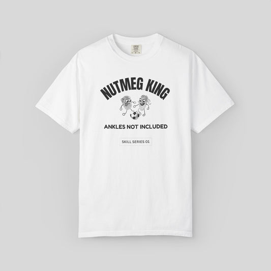 Nutmeg King Soccer Shirt,Football Lover Streetwear Comfort Colors Tee, Skill Series Meme T-Shirt