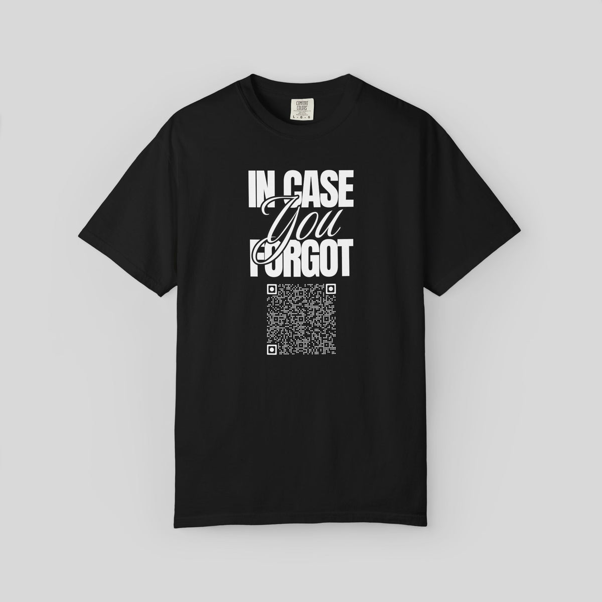 Copy of In Case You Forgot I Love You QR Code Shirt
