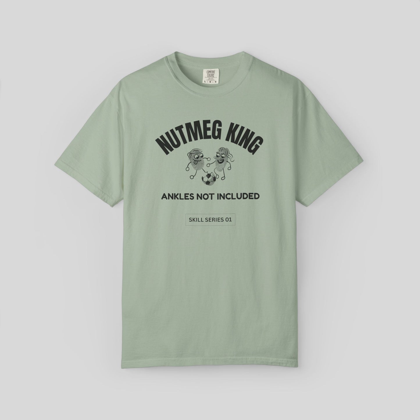 Nutmeg King Soccer Shirt,Football Lover Streetwear Comfort Colors Tee, Skill Series Meme T-Shirt