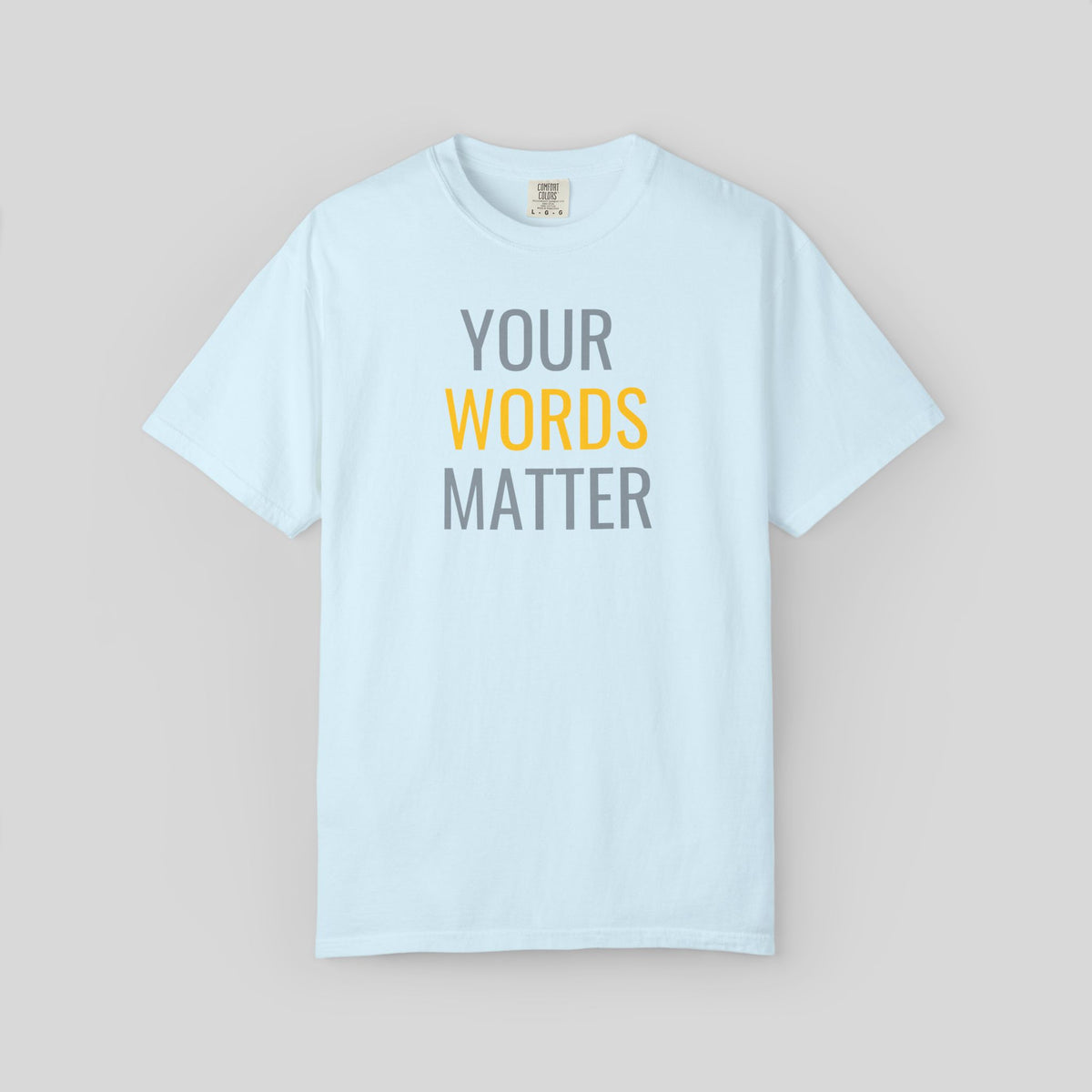 Your Words Matter Shirt, Speech Therapy Shirt, SLP Gift, Therapist Tee, Kindness Teacher Tee, Mental Health Awareness, Positive Message