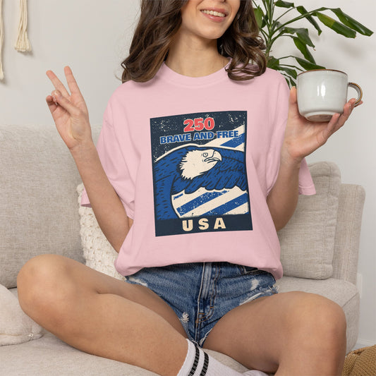 America 250 Years Brave And Free Tee Comfort Colors Patriotic Shirt USA Semiquincentennial Vintage
